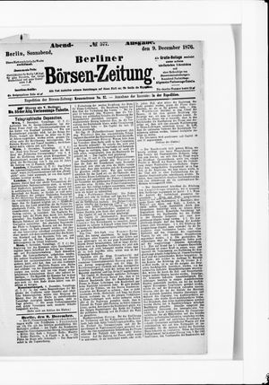 Berliner Börsen-Zeitung on Dec 9, 1876