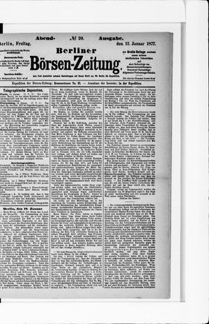 Berliner Börsen-Zeitung on Jan 12, 1877