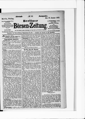 Berliner Börsen-Zeitung on Jan 19, 1877