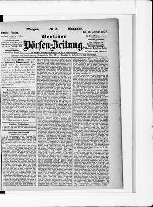 Berliner Börsen-Zeitung vom 16.02.1877