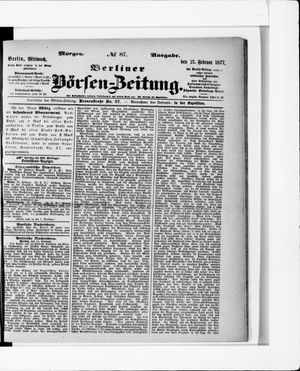 Berliner Börsen-Zeitung on Feb 21, 1877