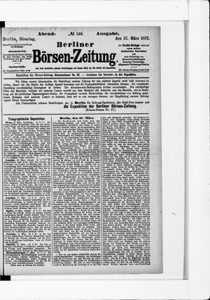 Berliner Börsen-Zeitung on Mar 27, 1877