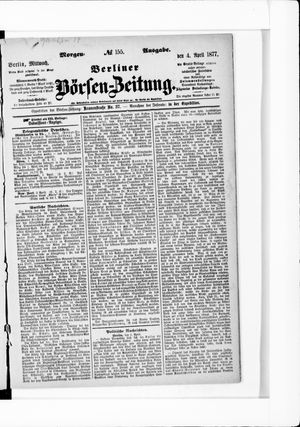Berliner Börsen-Zeitung on Apr 4, 1877