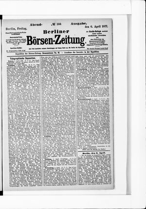 Berliner Börsen-Zeitung vom 06.04.1877