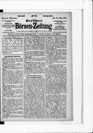 Berliner Börsen-Zeitung on May 30, 1877