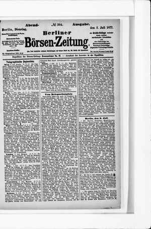 Berliner Börsen-Zeitung on Jul 3, 1877