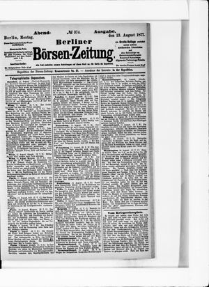 Berliner Börsen-Zeitung on Aug 13, 1877