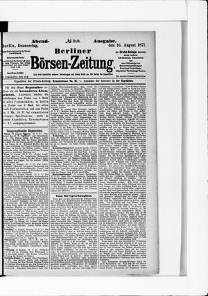 Berliner Börsen-Zeitung on Aug 16, 1877