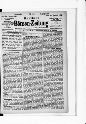 Berliner Börsen-Zeitung on Aug 30, 1877