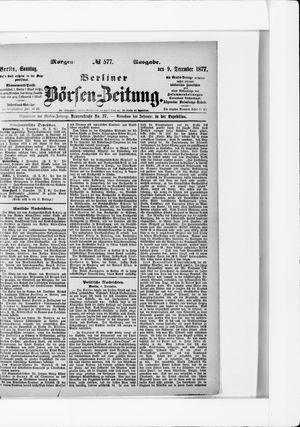 Berliner Börsen-Zeitung vom 09.12.1877