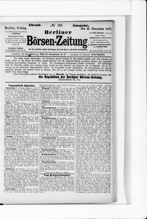 Berliner Börsen-Zeitung on Dec 21, 1877