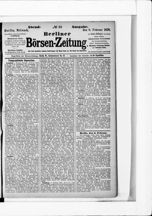 Berliner Börsen-Zeitung on Feb 6, 1878