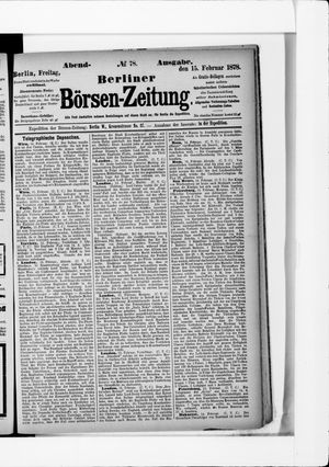 Berliner Börsen-Zeitung on Feb 15, 1878