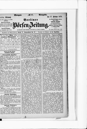 Berliner Börsen-Zeitung on Feb 27, 1878