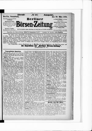 Berliner Börsen-Zeitung on Mar 30, 1878
