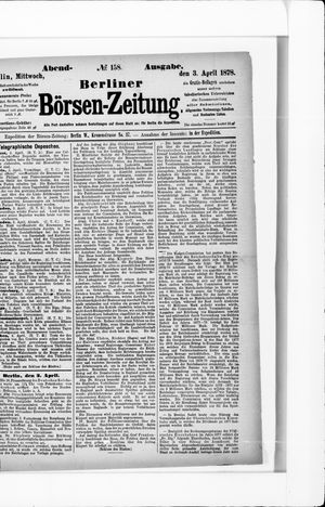 Berliner Börsen-Zeitung on Apr 3, 1878