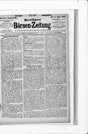 Berliner Börsen-Zeitung on Apr 4, 1878