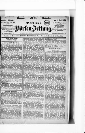 Berliner Börsen-Zeitung vom 01.05.1878