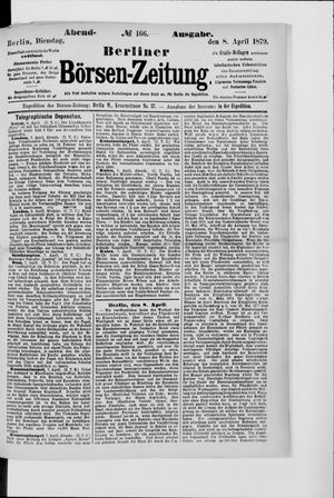 Berliner Börsen-Zeitung vom 08.04.1879