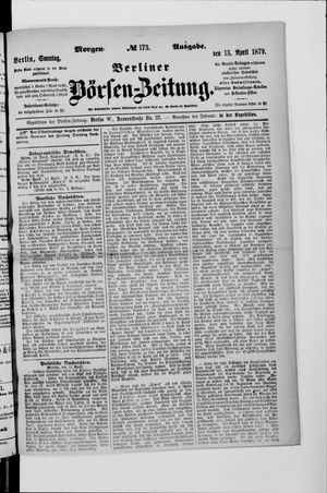 Berliner Börsen-Zeitung on Apr 13, 1879