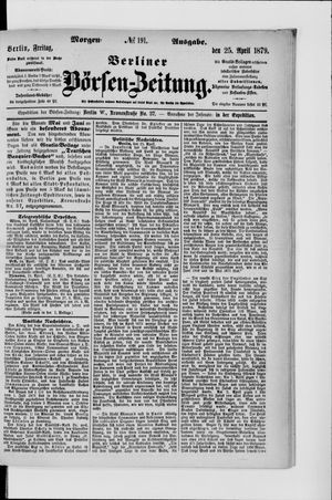 Berliner Börsen-Zeitung vom 25.04.1879