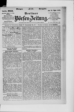 Berliner Börsen-Zeitung on Apr 30, 1879