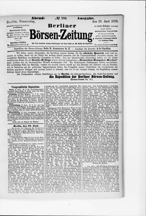 Berliner Börsen-Zeitung on Jun 19, 1879
