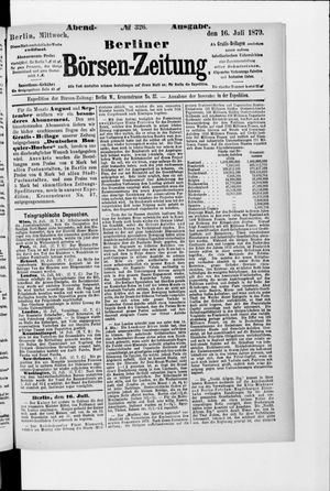 Berliner Börsen-Zeitung on Jul 16, 1879