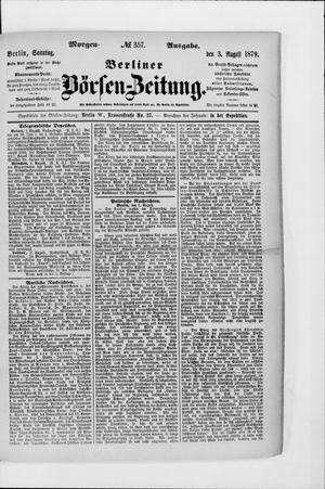 Berliner Börsen-Zeitung on Aug 3, 1879