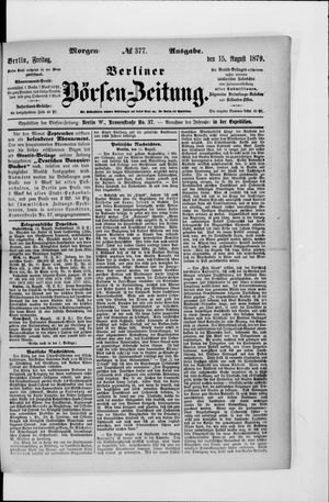 Berliner Börsen-Zeitung on Aug 15, 1879