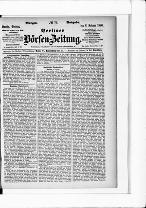 Berliner Börsen-Zeitung on Feb 8, 1880