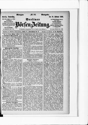 Berliner Börsen-Zeitung on Feb 26, 1880