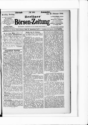 Berliner Börsen-Zeitung on Feb 27, 1880