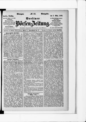 Berliner Börsen-Zeitung on Mar 9, 1880