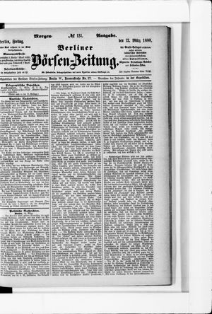Berliner Börsen-Zeitung vom 12.03.1880