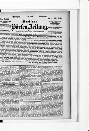 Berliner Börsen-Zeitung on Mar 14, 1880