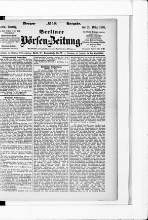 Berliner Börsen-Zeitung vom 21.03.1880