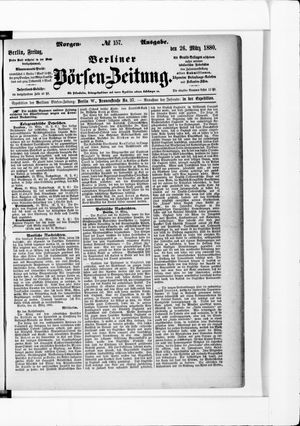 Berliner Börsen-Zeitung vom 26.03.1880