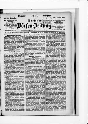 Berliner Börsen-Zeitung on Apr 1, 1880