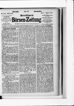 Berliner Börsen-Zeitung on Apr 7, 1880