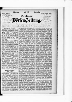 Berliner Börsen-Zeitung vom 19.04.1880
