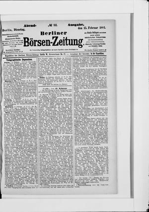 Berliner Börsen-Zeitung on Feb 15, 1881
