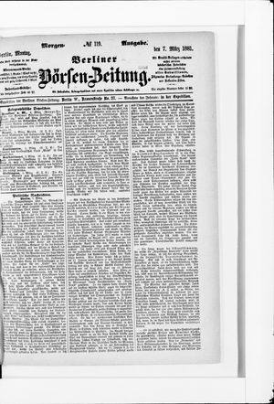 Berliner Börsen-Zeitung on Mar 7, 1881