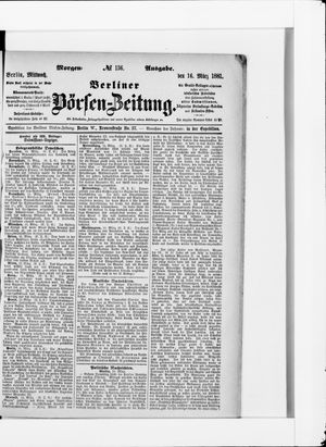 Berliner Börsen-Zeitung on Mar 16, 1881