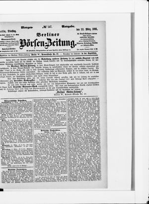 Berliner Börsen-Zeitung vom 22.03.1881