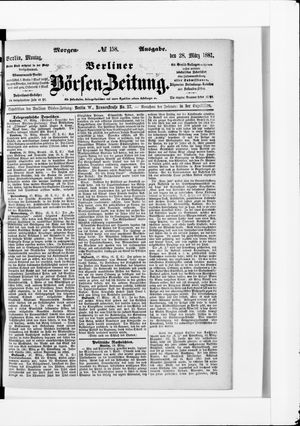 Berliner Börsen-Zeitung on Mar 28, 1881