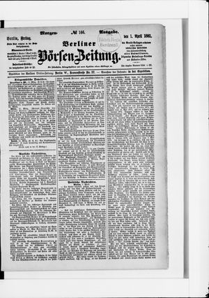 Berliner Börsen-Zeitung on Apr 1, 1881
