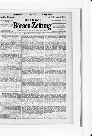 Berliner Börsen-Zeitung on Nov 8, 1881