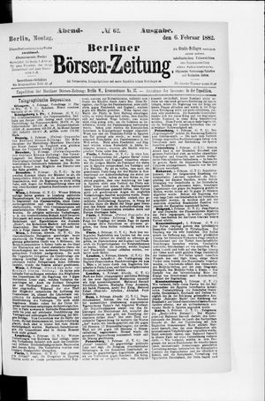 Berliner Börsen-Zeitung on Feb 6, 1882