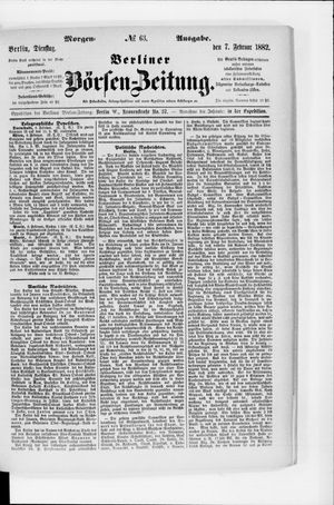 Berliner Börsen-Zeitung vom 07.02.1882